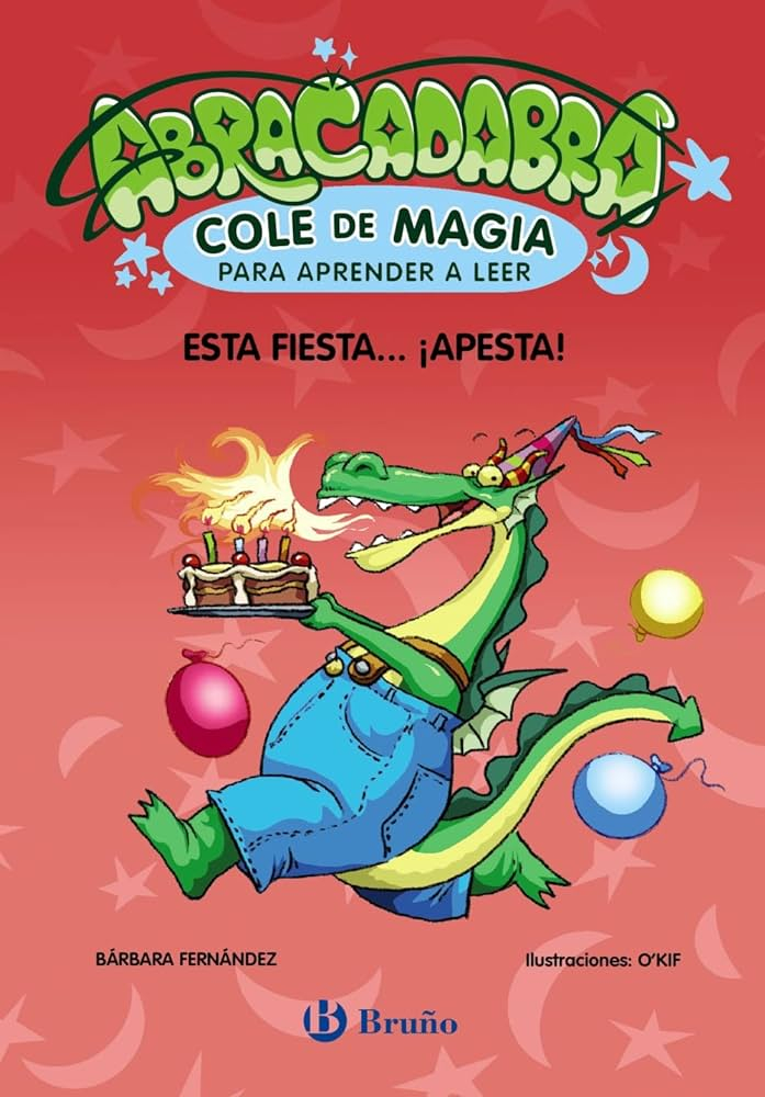 Abracadabra, Cole de Magia para aprender a leer, 1. Esta fiesta... ¡apesta!