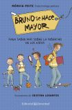 Bruno se hace mayor "Para saber más sobre la pubertad de los niños"