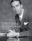 Un deslumbrante fresco Cristóbal Balenciaga. La forja del Maestro (1895-1936)　