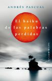 EL HAIKU DE LAS PALABRAS PERDIDAS