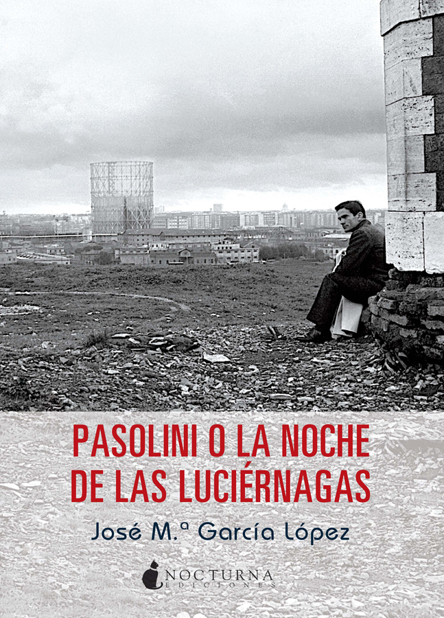 Pasolini o La noche de las luciérnagas