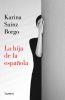 LA HIJA DE LA ESPAÑOLA